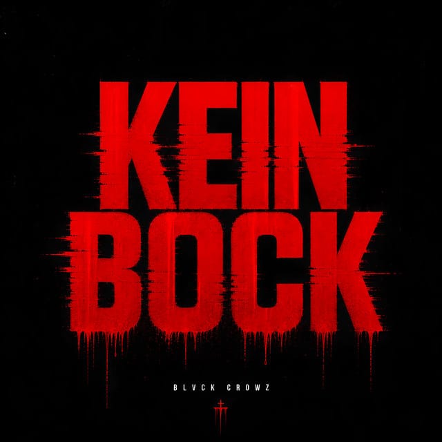 BLVCK CROWZ announces new electronic single Kein Bock